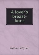 A Lover'S Breast-Knot