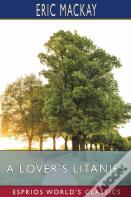 A Lover'S Litanies (Esprios Classics)
