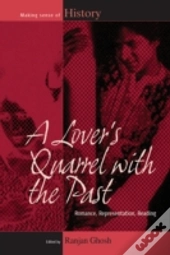 A Lover'S Quarrel With The Past