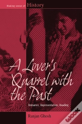 A Lover'S Quarrel With The Past