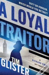 A Loyal Traitor