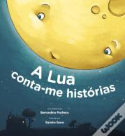 A Lua Conta-me Histórias
