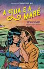 A Lua e a Maré - Preview