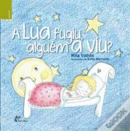 A Lua Fugiu, Alguém a Viu?