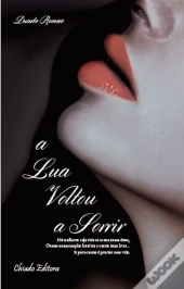 A Lua Voltou a Sorrir