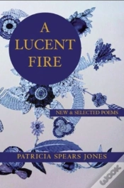 Capa do artigo A Lucent Fire: New And Selected Poems