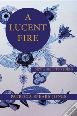 Capa do artigo A Lucent Fire: New And Selected Poems