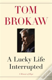 A Lucky Life Interrupted