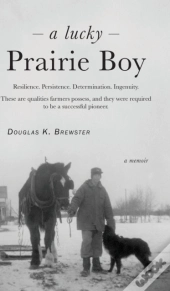 A Lucky Prairie Boy