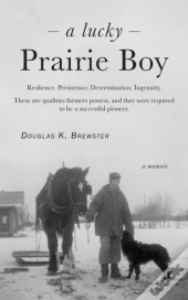 A Lucky Prairie Boy