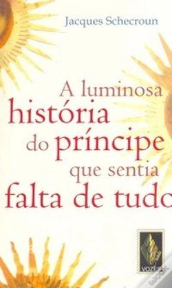 Capa do artigo A Luminosa História do Príncipe Que Sentia Falta de Tudo