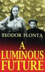 A Luminous Future - Preview