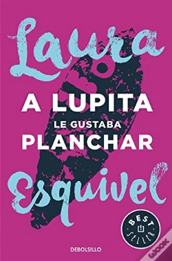 Capa do artigo A Lupita Le Gustaba Planchar