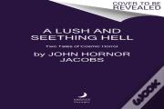 A Lush And Seething Hell