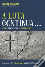 Capa do artigo A Luta Continua . . . (The Struggle Continues)