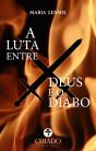 A Luta entre Deus e o Diabo - Preview