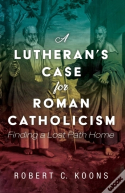 Capa do artigo A Lutheran'S Case For Roman Catholicism