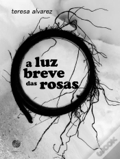 Capa do artigo A Luz Breve das Rosas