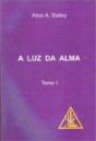 A Luz da Alma - Tomo I - Preview