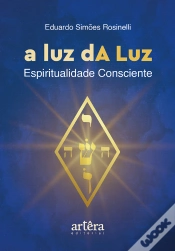 Capa do artigo A Luz Da Luz: Espiritualidade Consciente