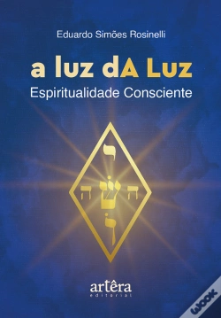Capa do artigo A Luz Da Luz: Espiritualidade Consciente