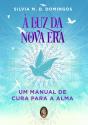 À Luz da Nova Era - Preview