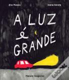A Luz é Grande