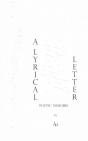 A Lyrical Letter : Poetic Memoirs - Preview