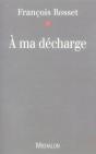 À Ma Décharge - Preview