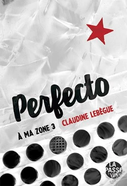 Capa do artigo "A Ma Zone 3, Perfecto" De Claudine Lebegue
