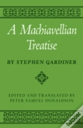 A Machiavellian Treatise