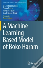 A Machine Learning Based Model Of Boko Haram
