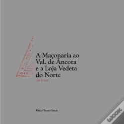 Capa do artigo A Maçonaria ao Val. de Âncora e a Loja Vedeta do Norte