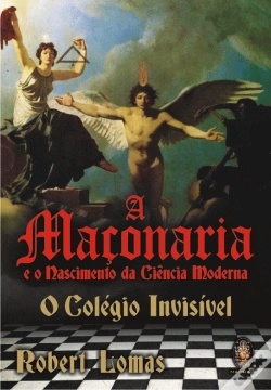 Capa do artigo A Maçonaria e o Nascimento da Ciência Moderna