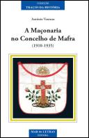 A Maçonaria no Concelho de Mafra