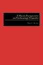 A Macro Perspective On Technology Transfer - Preview