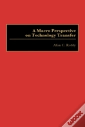 A Macro Perspective On Technology Transfer