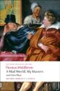 A Mad World, My Masters And Other Plays - Preview