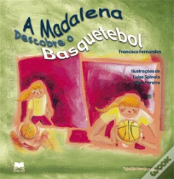 Capa do artigo A Madalena Descobre o Basquetebol