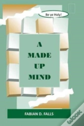 A Made Up Mind
