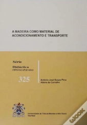 A Madeira Como Material de Acondicionamento e Transporte