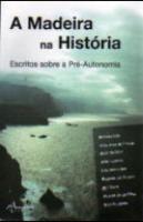 A Madeira na História