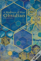 Capa do artigo A Madness Of Blue Obsidian
