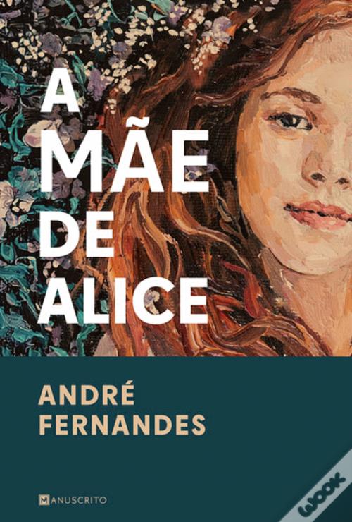 A Mãe de Alice