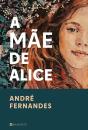 A Mãe de Alice - Preview