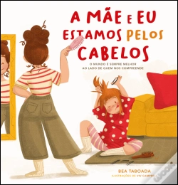 Capa do artigo A Mãe e Eu Estamos pelos Cabelos