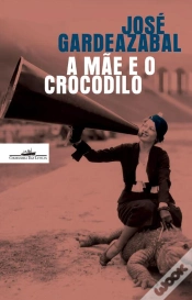 Capa do artigo A Mãe E O Crocodilo