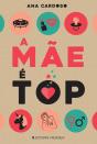 A Mãe é Top - Preview