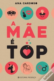 Capa do artigo A Mãe é Top