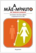 A Mãe-Minuto